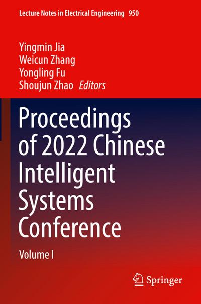 Proceedings of 2022 Chinese Intelligent Systems Conference