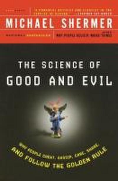The Science of Good and Evil