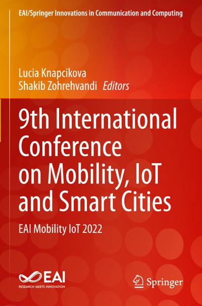 9th International Conference on Mobility, IoT and Smart Cities