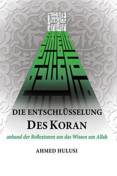 Die Entschlüsselung des Koran