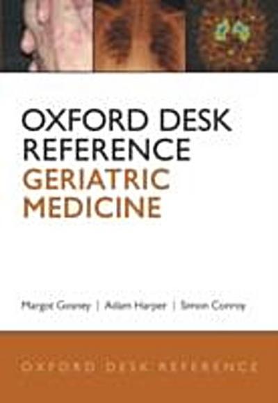 Oxford Desk Reference: Geriatric Medicine