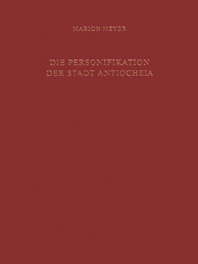 Die Personifikation der Stadt Antiocheia