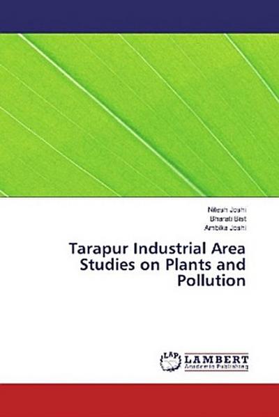 Tarapur Industrial Area Studies on Plants and Pollution