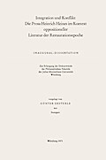 Integration und Konflikt die Prosa Heinrich Heines im Kontext oppositioneller Literatur der Restaurationsepoche