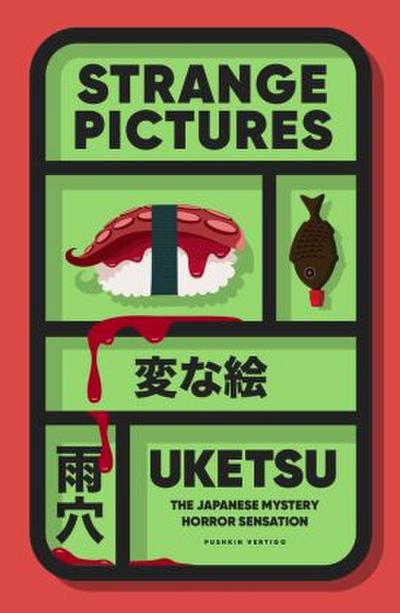 Strange Pictures : The Japanese Mystery Horror Sensation