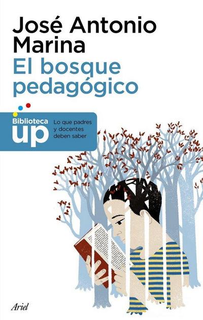 El bosque pedagógico : y cómo salir de él