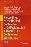Proceedings of the UNIfied Conference of DAMAS, IncoME VIII and TEPEN Conferences
