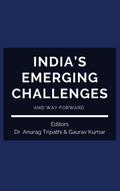 India’s Emerging Challenges and Way Forward