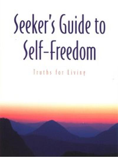 Seeker’s Guide to Self-Freedom