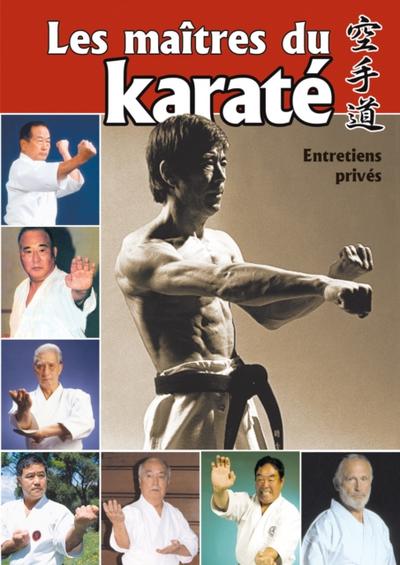 Les Maîtres du Karaté
