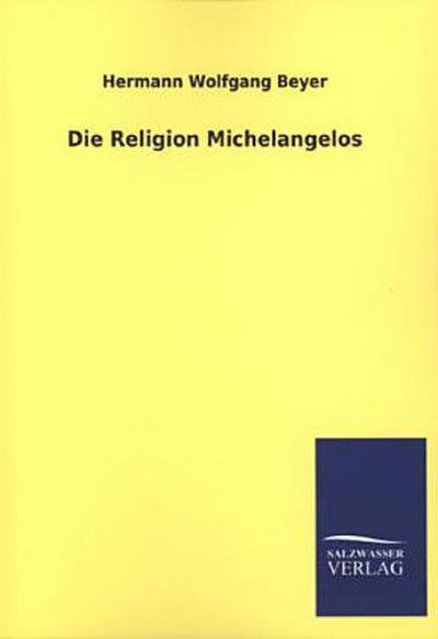 Die Religion Michelangelos