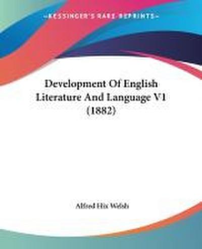 Development Of English Literature And Language V1 (1882)
