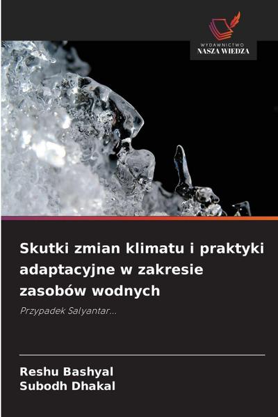 Skutki zmian klimatu i praktyki adaptacyjne w zakresie zasobów wodnych