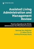Assisted Living Administration and Management Review