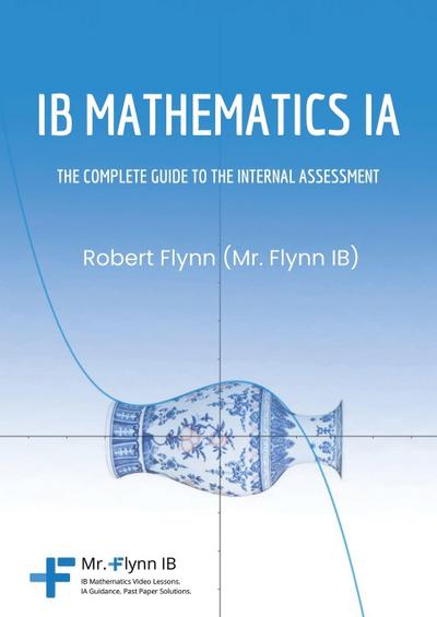 Flynn, R: IB Mathematics Ia