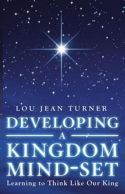 Developing a Kingdom Mind-Set