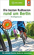 Die besten Radtouren rund um Berlin
