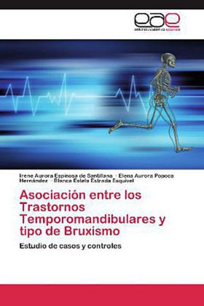 Asociación entre los Trastornos Temporomandibulares y tipo de Bruxismo