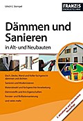 Dämmen und Sanieren in Alt- und Neubauten (Energietechnik) (German Edition)