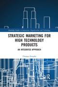 Strategic Marketing for High Technology Products