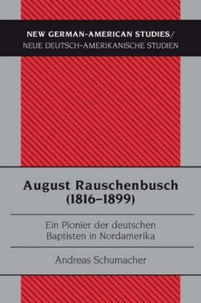 August Rauschenbusch (1816-1899)