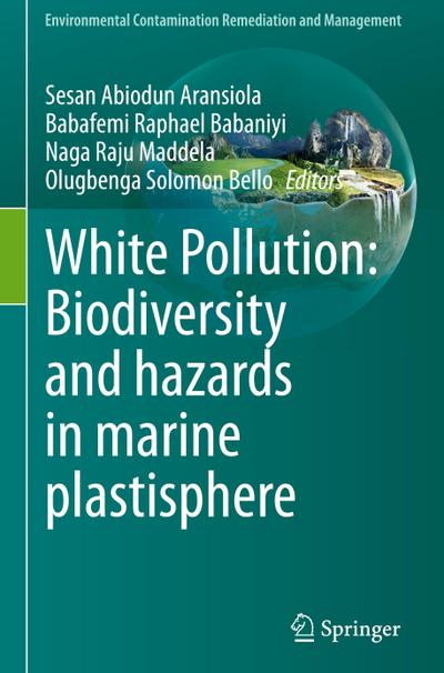 White Pollution: Biodiversity and hazards in marine plastisphere