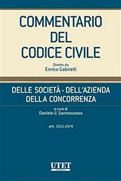 Delle società - Dell’azienda - Della concorrenza, artt. 2511-2574 - vol. IV