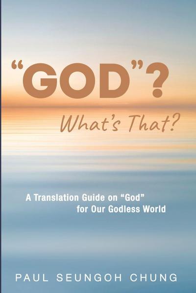 "God"? What’s That?