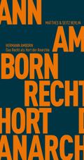 Das Recht als Hort der Anarchie