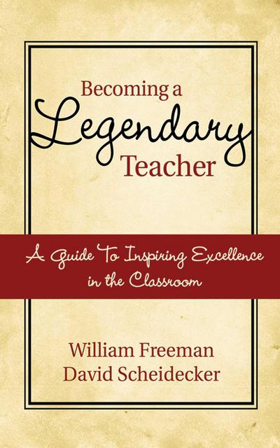 Becoming a Legendary Teacher