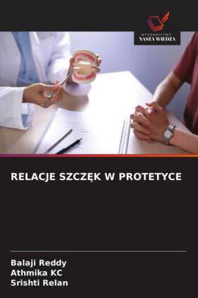 RELACJE SZCZ¿K W PROTETYCE