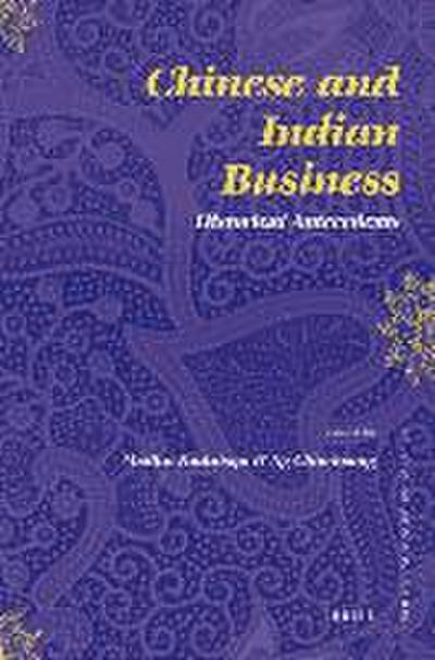 Chinese and Indian Business: Historical Antecedents