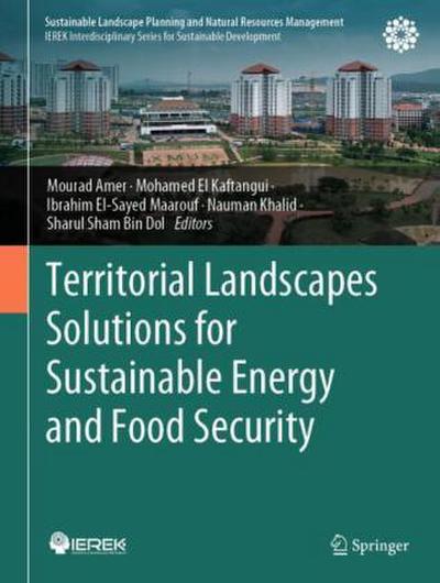 Territorial Landscapes Solutions for Sustainable Energy and Food Security