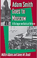 Adam Smith Goes to Moscow