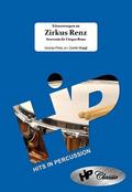 Zirkus Renzfür Percussion-Ensemble (3-7 Spieler)