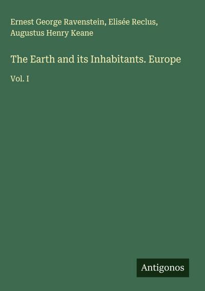 The Earth and its Inhabitants. Europe
