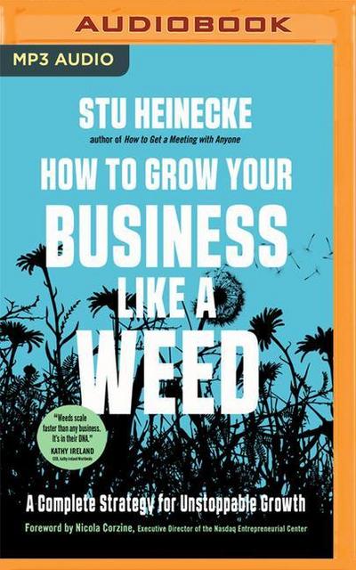 How to Grow Your Business Like a Weed