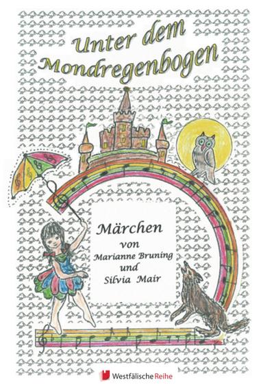 Unter dem Mondregenbogen