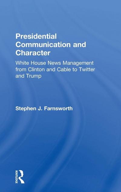 Presidential Communication and Character