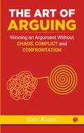 THE ART OF ARGUING