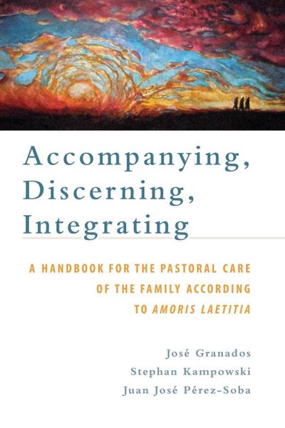 Accompanying, Discerning, Integrating