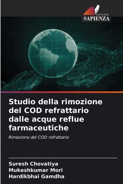 Studio della rimozione del COD refrattario dalle acque reflue farmaceutiche