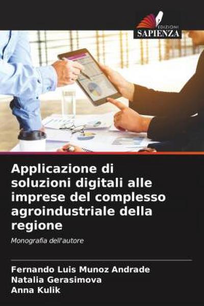 Applicazione di soluzioni digitali alle imprese del complesso agroindustriale della regione
