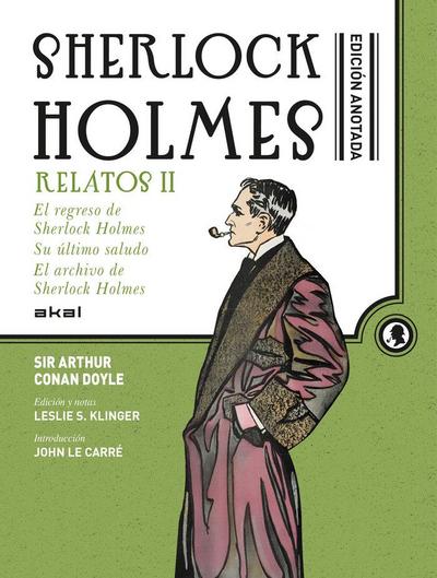 Sherlock Holmes anotado II : el regreso de Sherlock Holmes