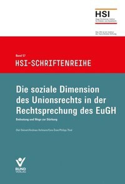 Die soziale Dimension des Unionrechts in der Rechtsprechung des EuGH