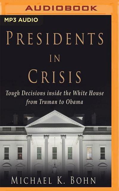 Presidents in Crisis