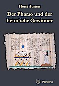 Der Pharao und der heimliche Gewinner