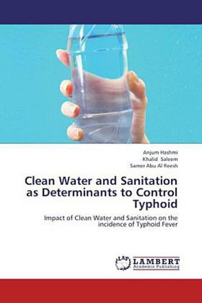 Clean Water and Sanitation as Determinants to Control Typhoid
