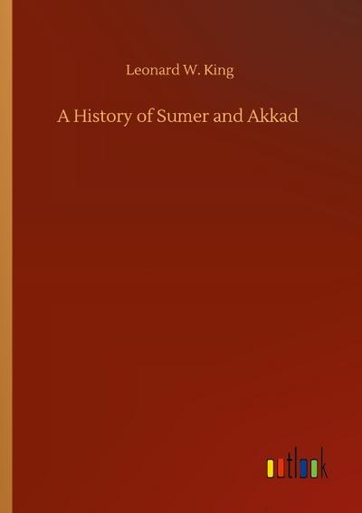 A History of Sumer and Akkad