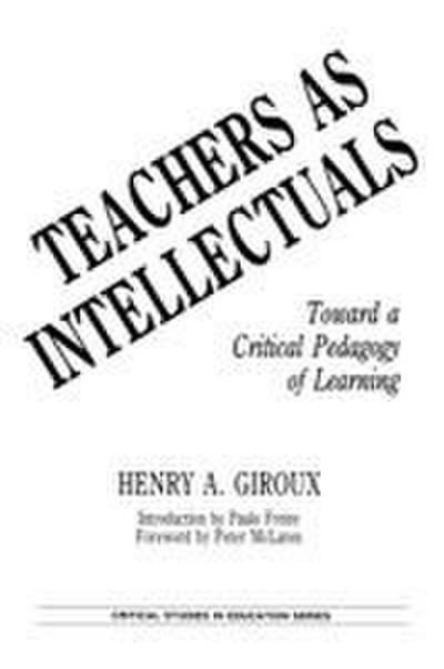 Teachers as Intellectuals